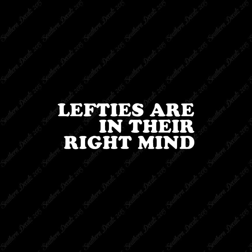 Lefties In Right Mind