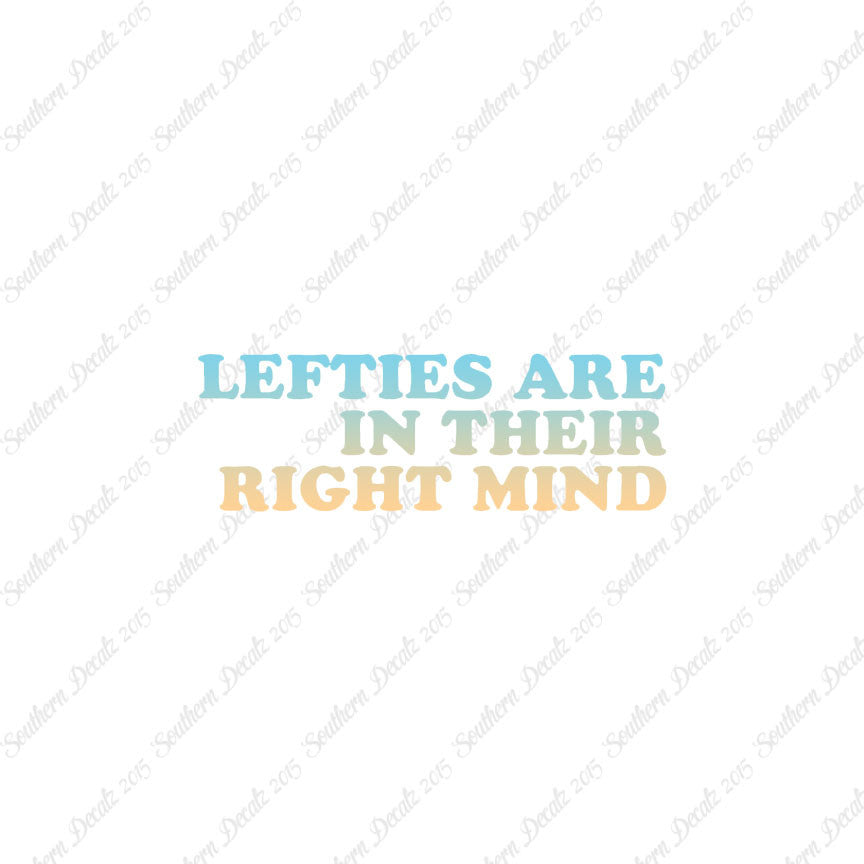 Lefties In Right Mind