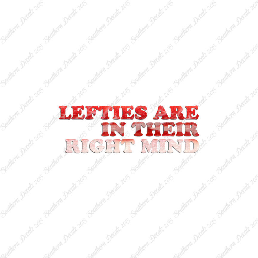 Lefties In Right Mind