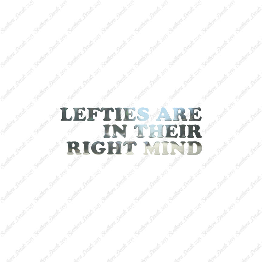 Lefties In Right Mind
