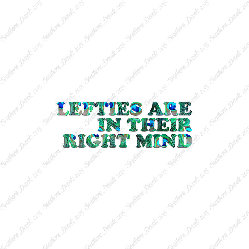Lefties In Right Mind