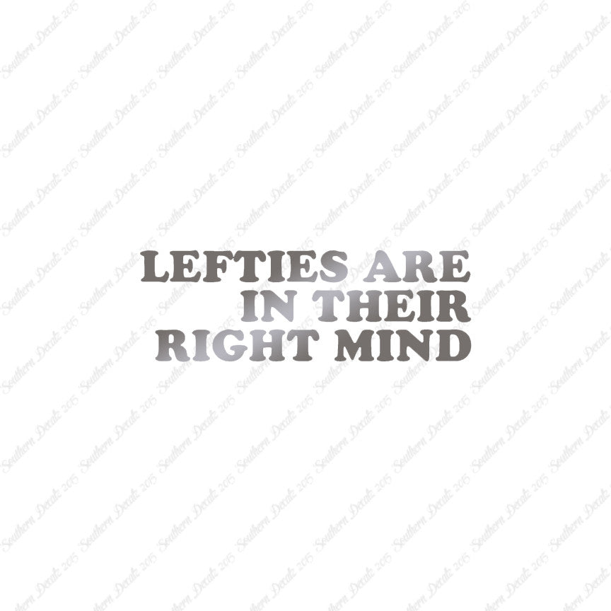 Lefties In Right Mind