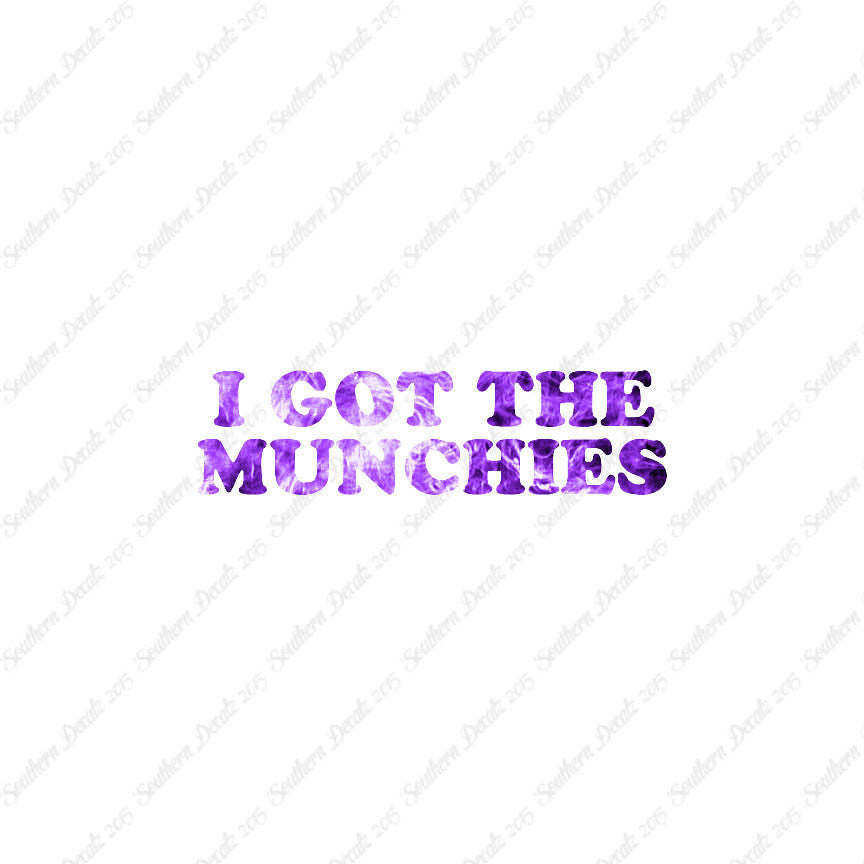 Got The Munchies