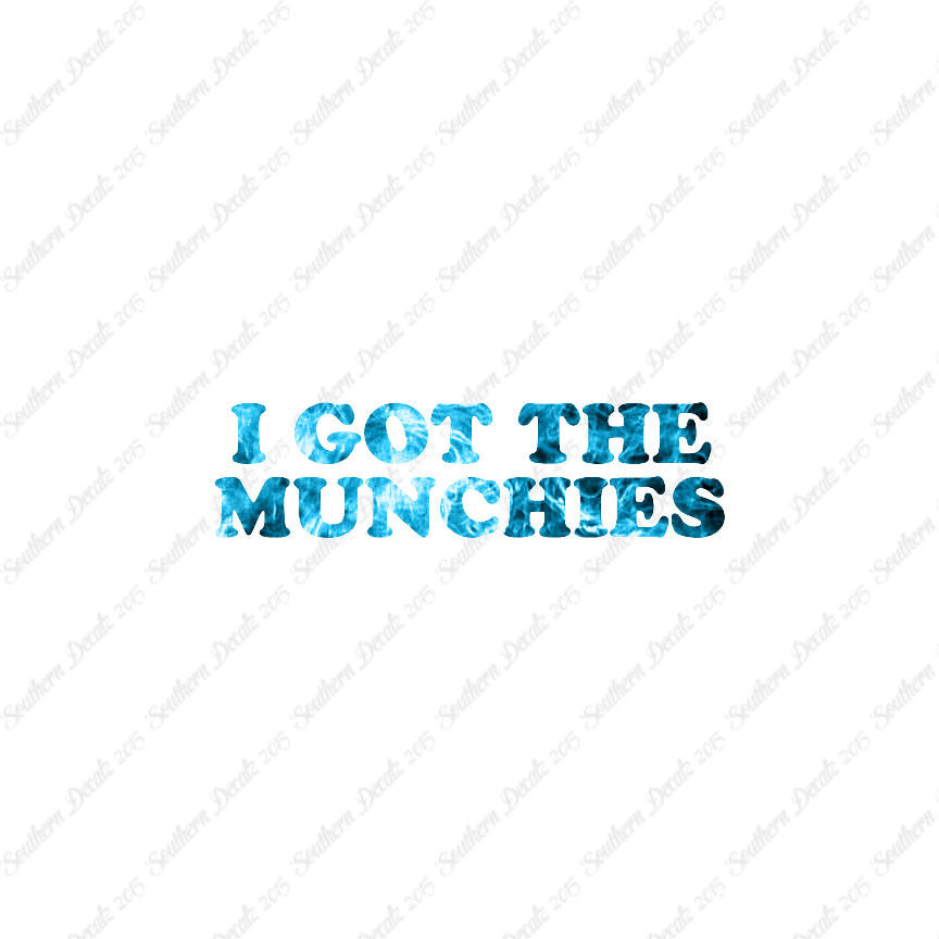 Got The Munchies