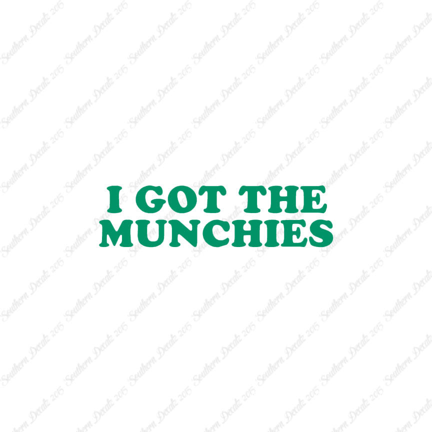 Got The Munchies