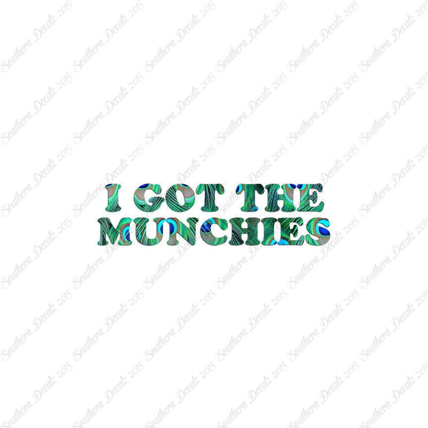 Got The Munchies