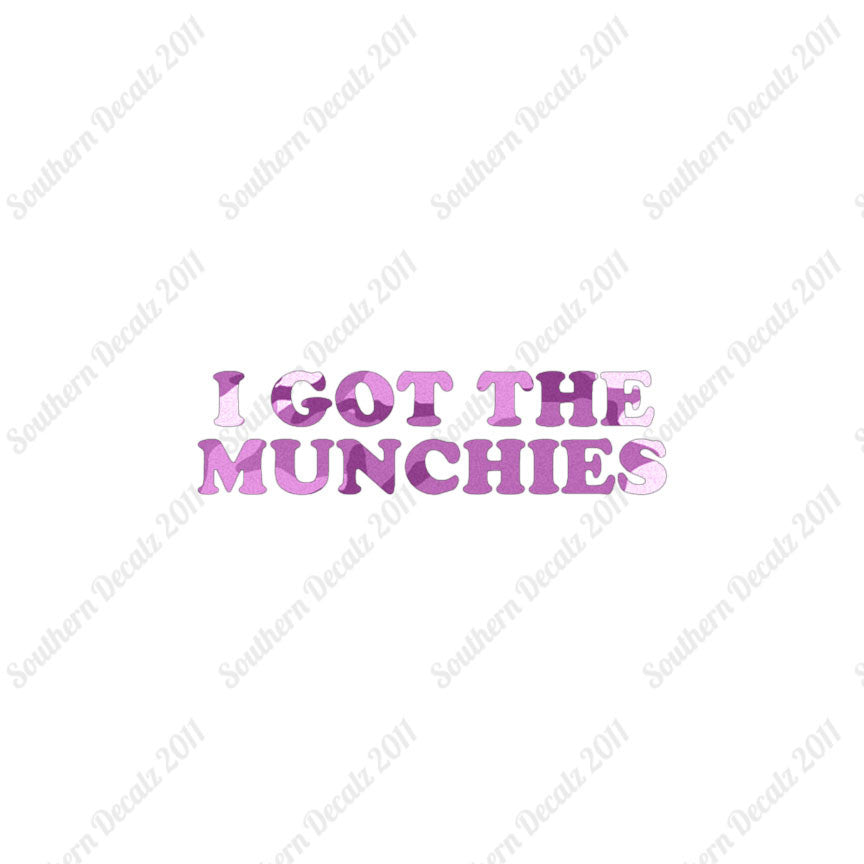 Got The Munchies