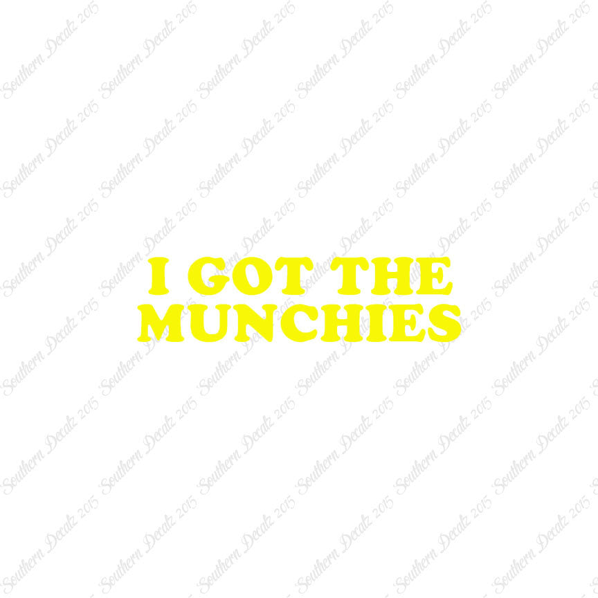 Got The Munchies