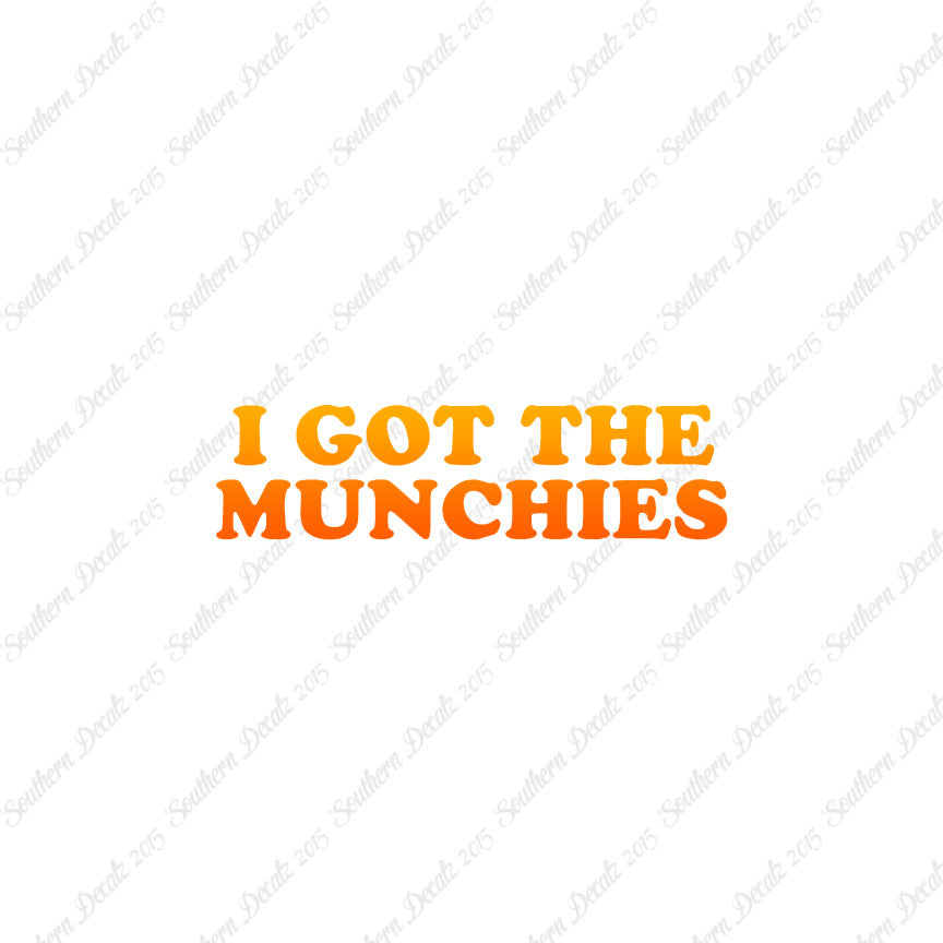 Got The Munchies