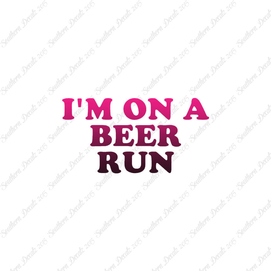 On A Beer Run
