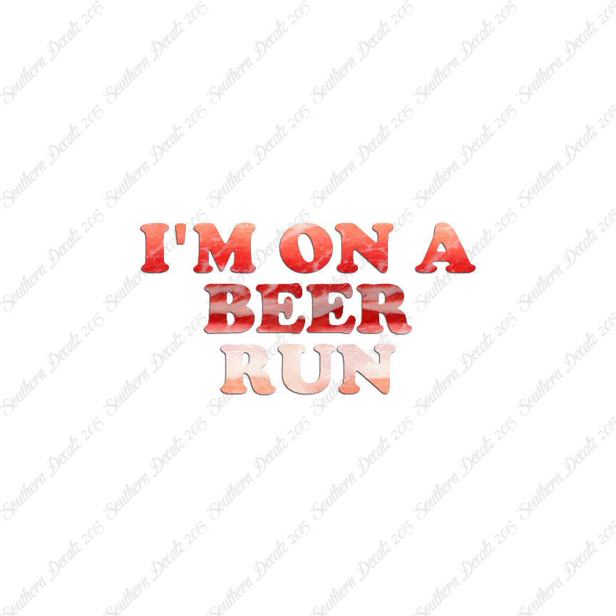 On A Beer Run