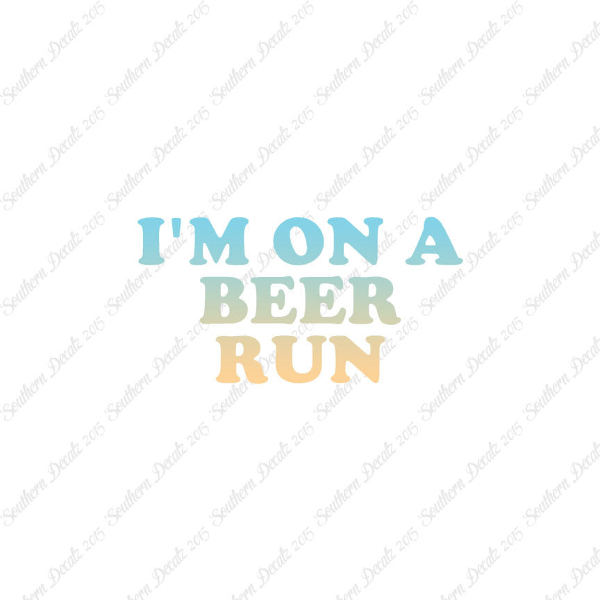 On A Beer Run