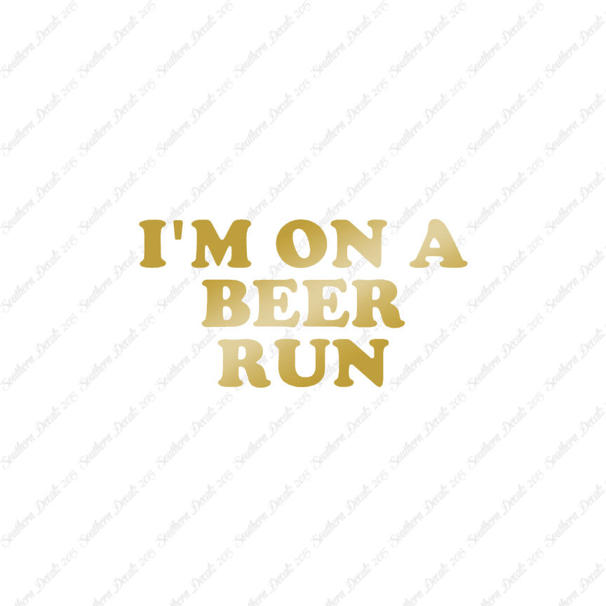 On A Beer Run