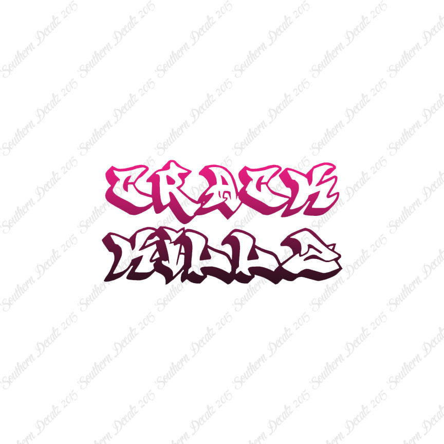Crack Killz Kills