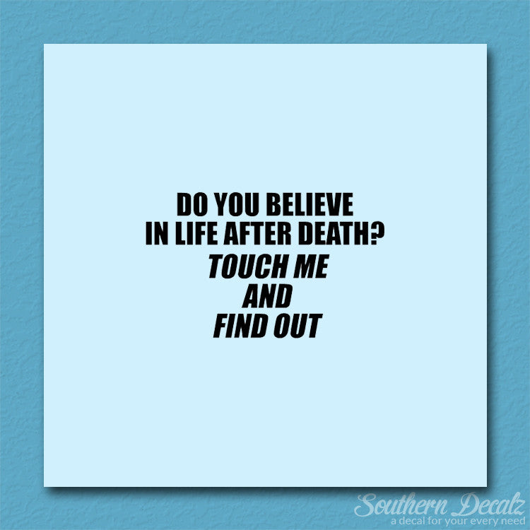 Life After Death Find Out