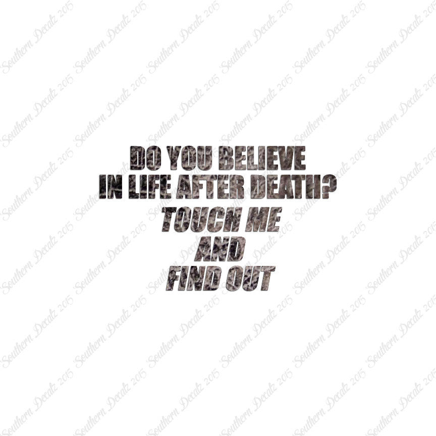 Life After Death Find Out
