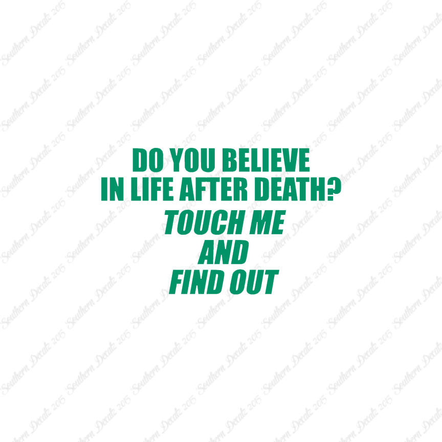 Life After Death Find Out
