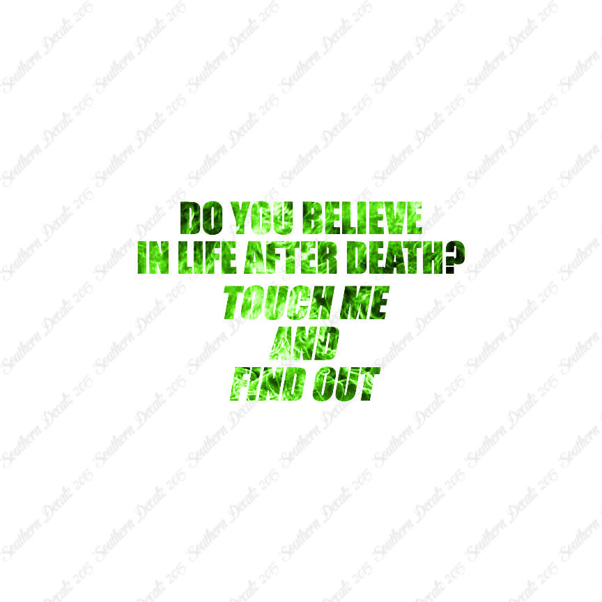 Life After Death Find Out