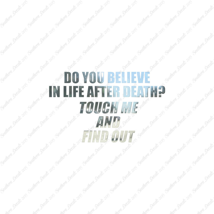 Life After Death Find Out