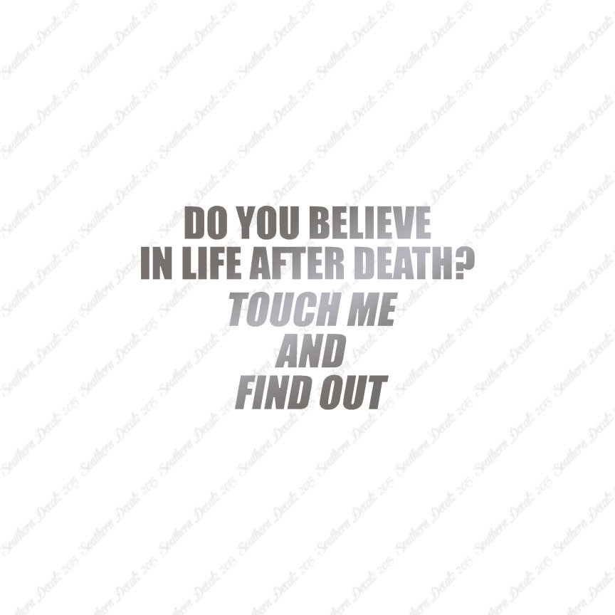 Life After Death Find Out