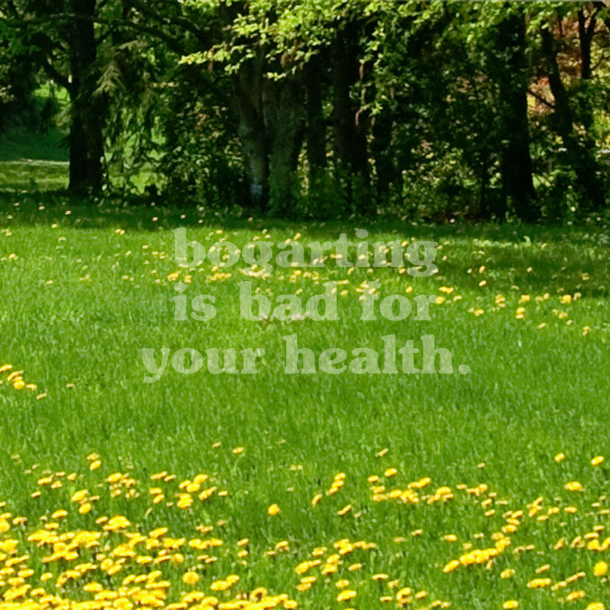 Bogarting Bad For Health
