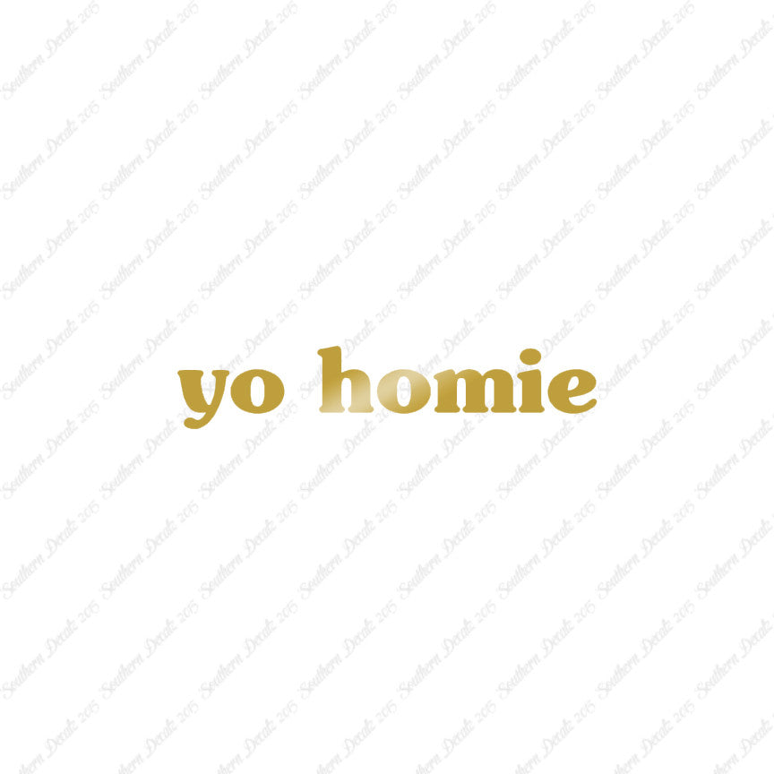 Yo Homie