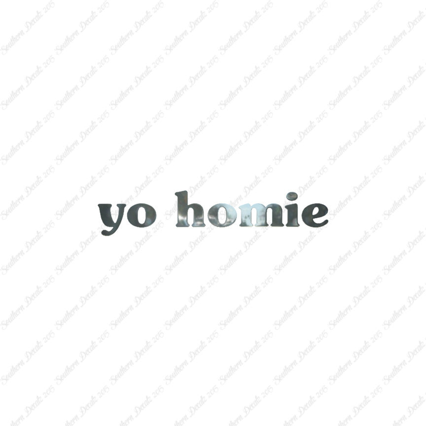 Yo Homie