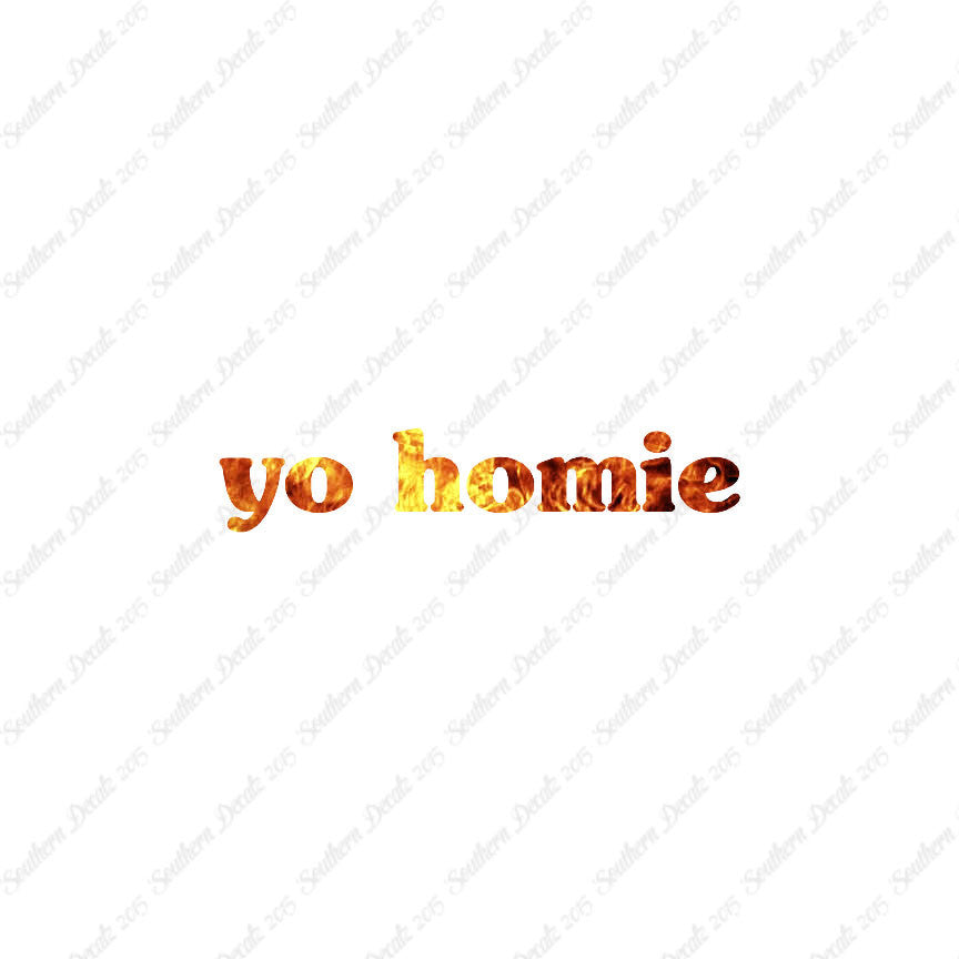Yo Homie