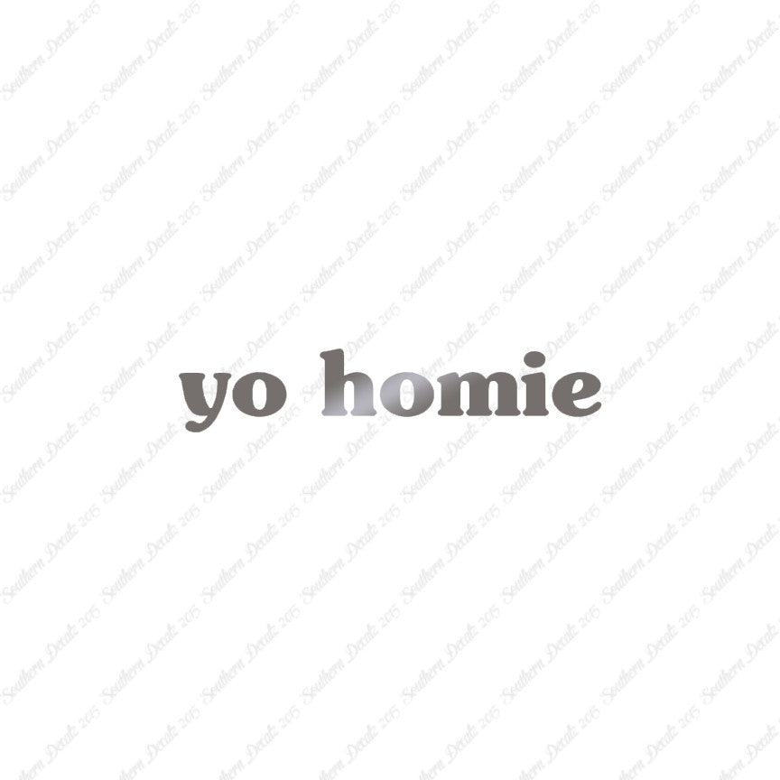 Yo Homie