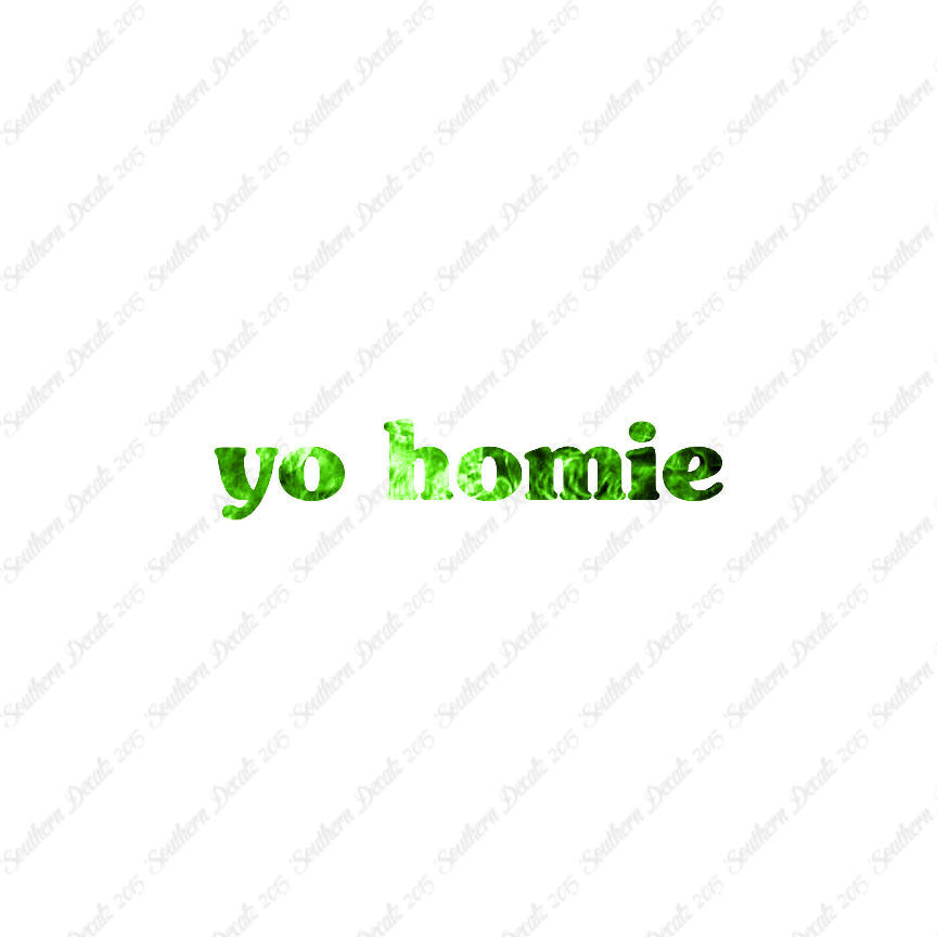 Yo Homie