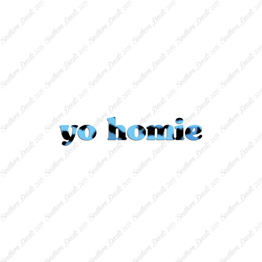 Yo Homie