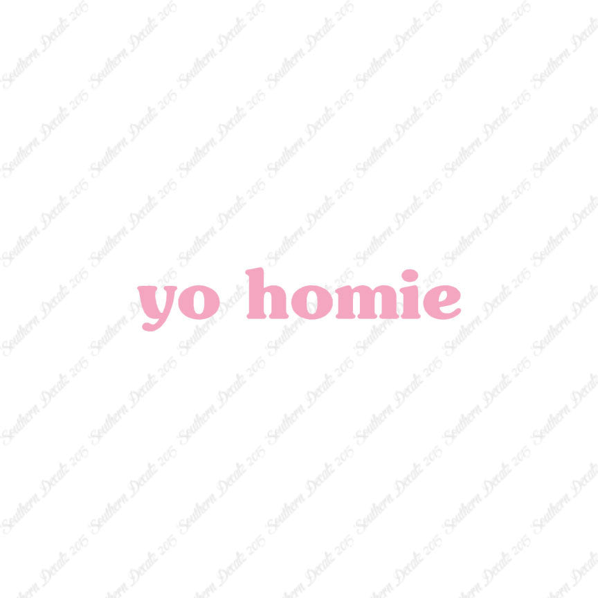 Yo Homie
