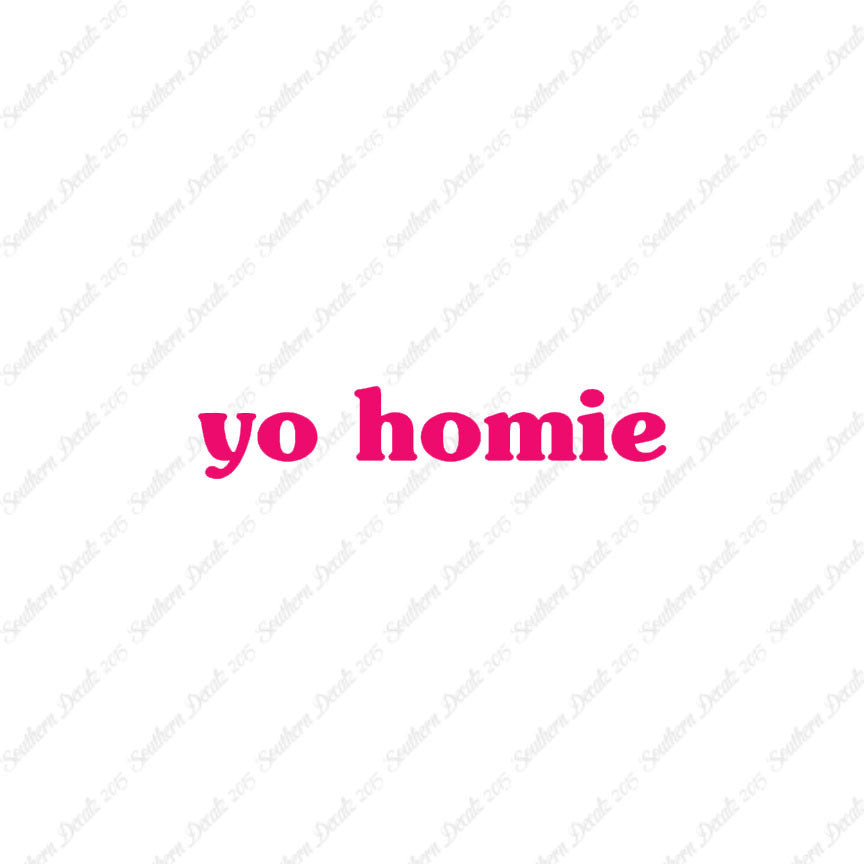 Yo Homie