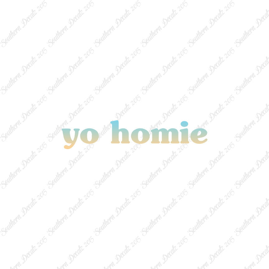 Yo Homie