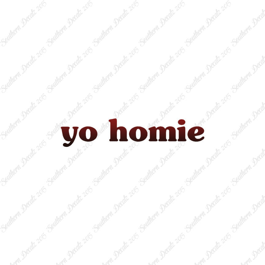 Yo Homie