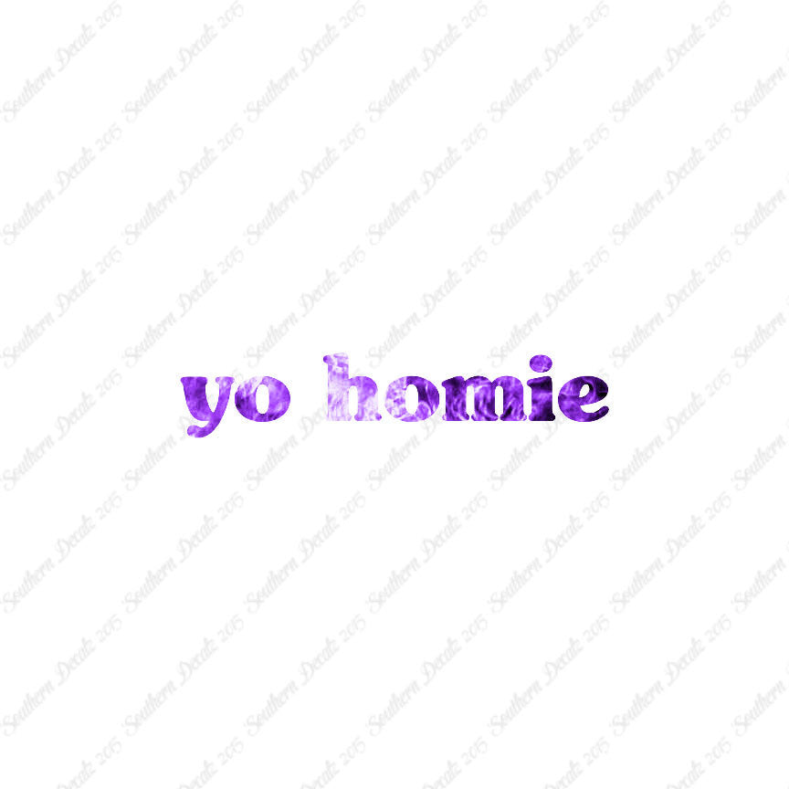Yo Homie