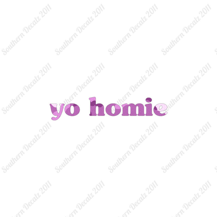 Yo Homie