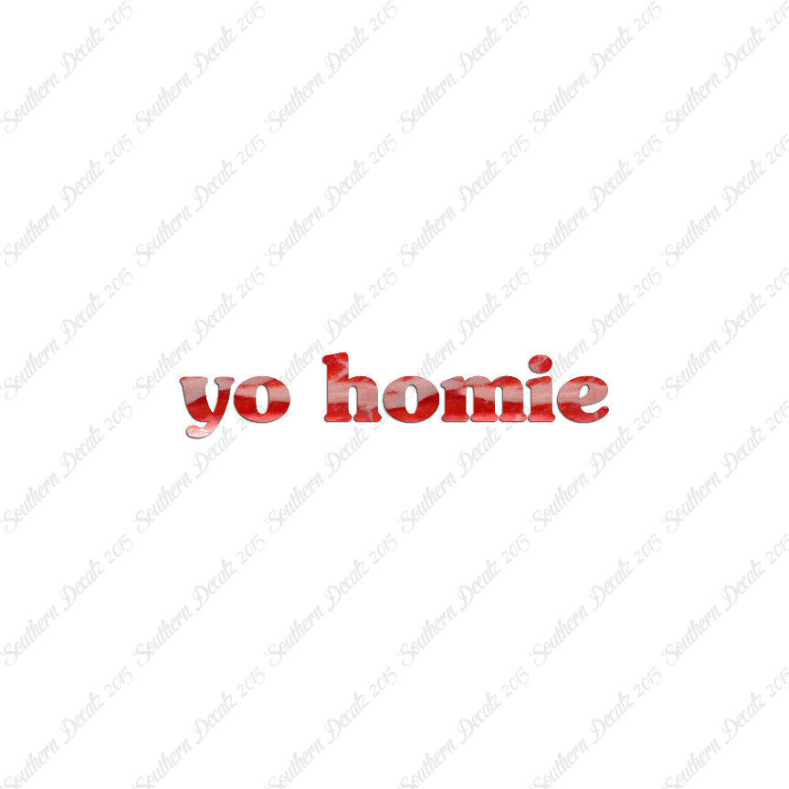 Yo Homie