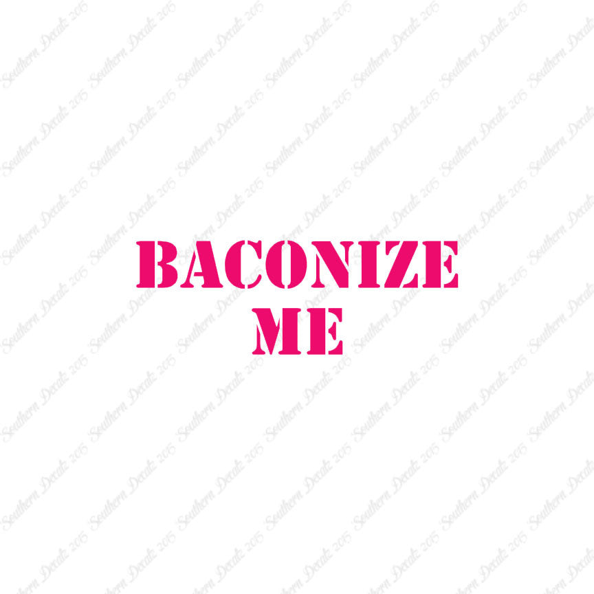 Baconize Me