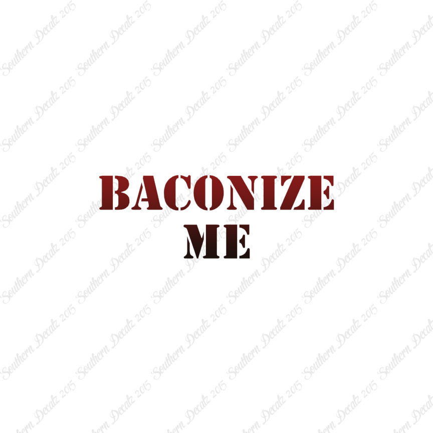 Baconize Me
