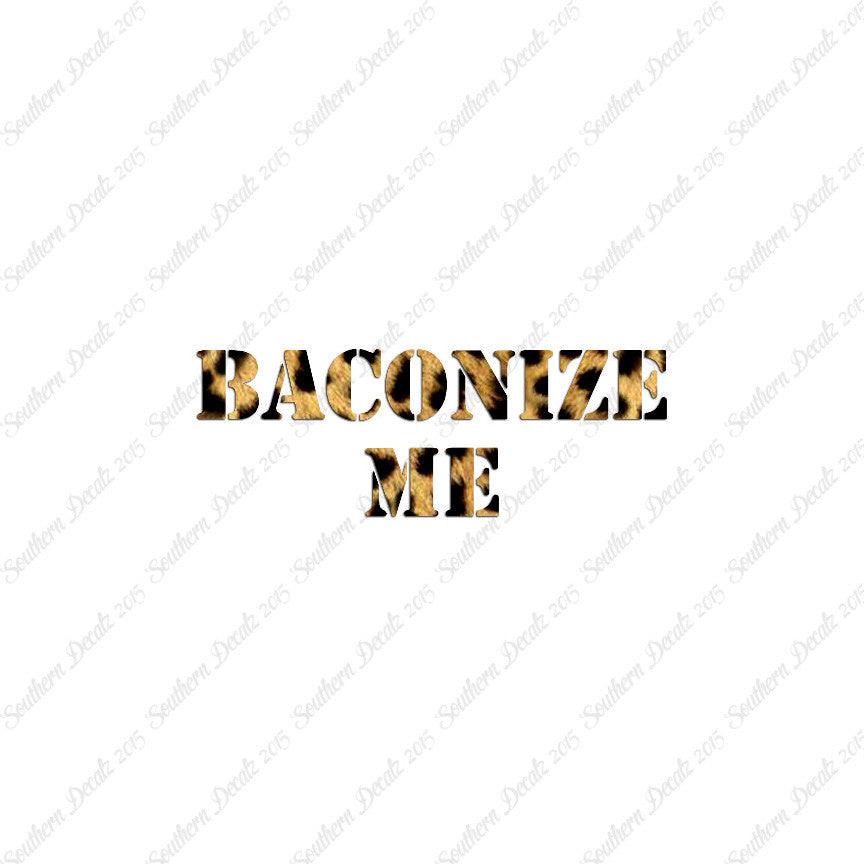 Baconize Me