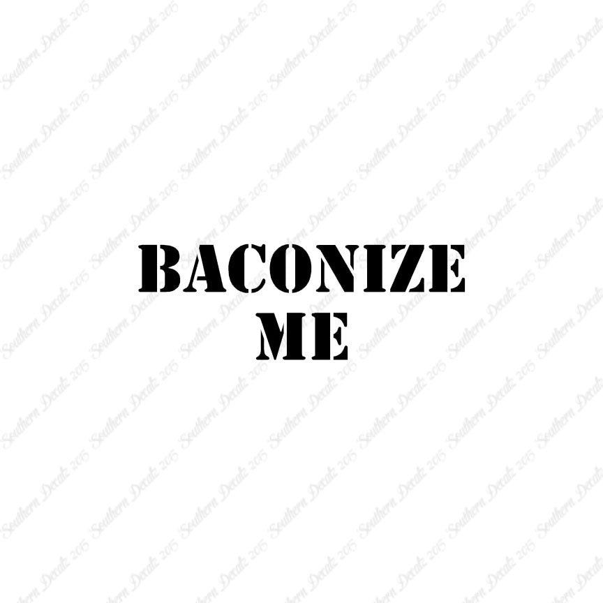 Baconize Me