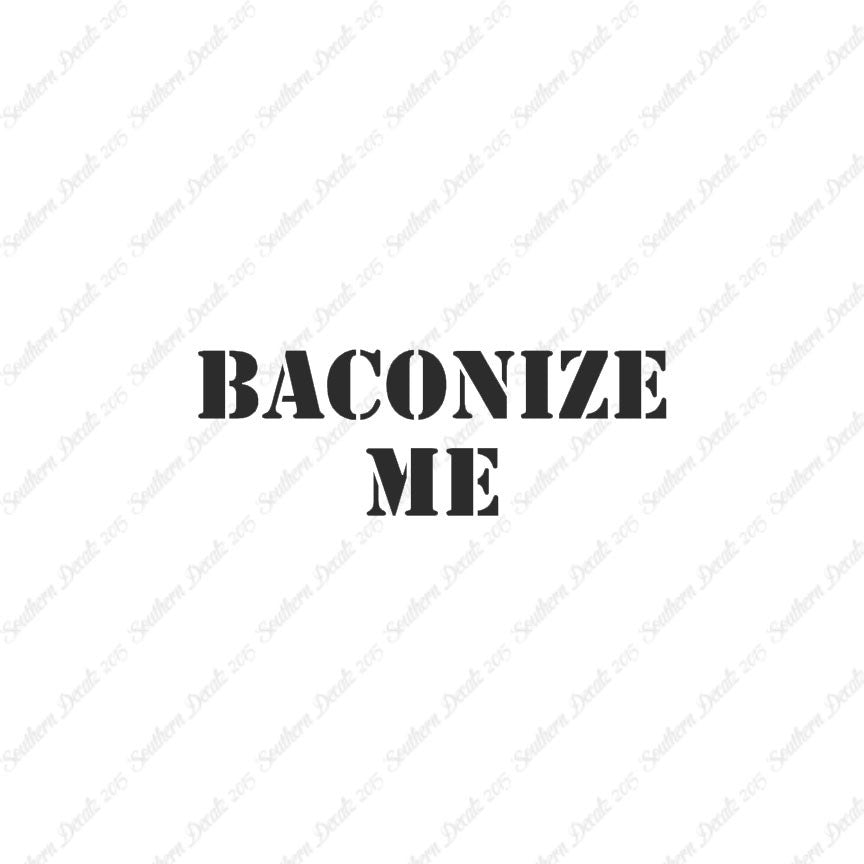 Baconize Me
