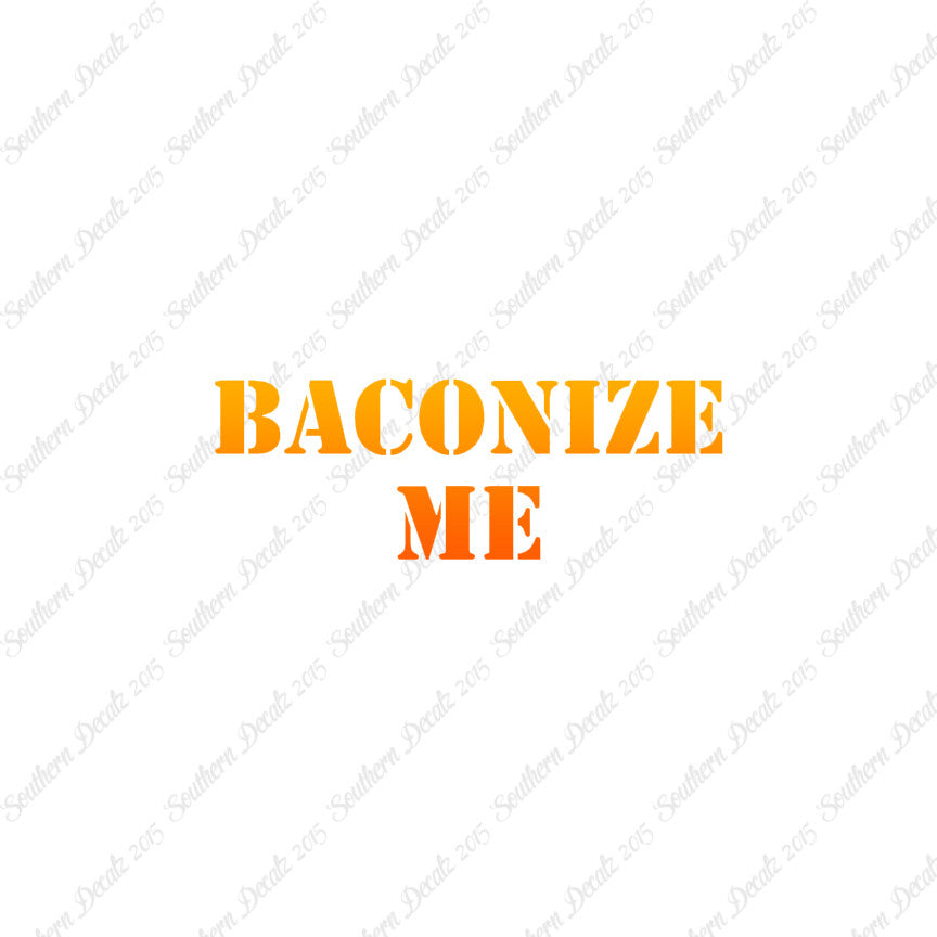 Baconize Me