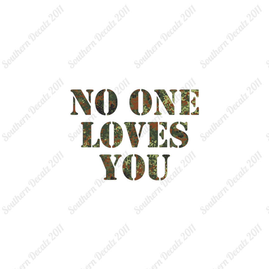 No One Loves You