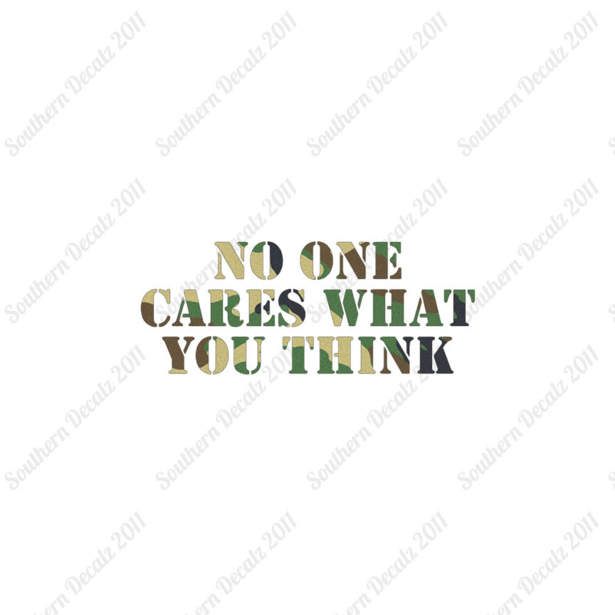 No One Cares What You Think