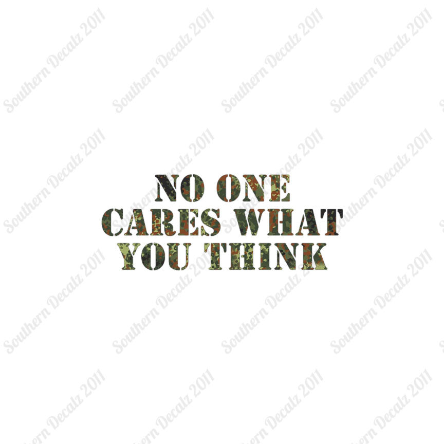 No One Cares What You Think