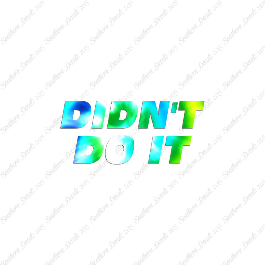 Didn't Do It