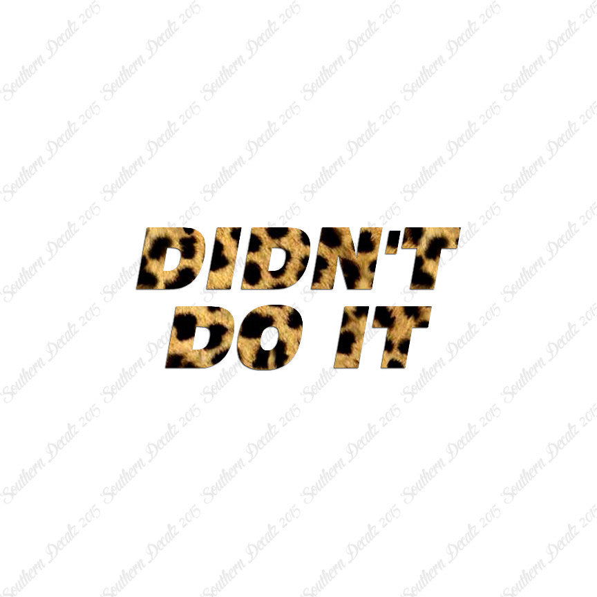 Didn't Do It