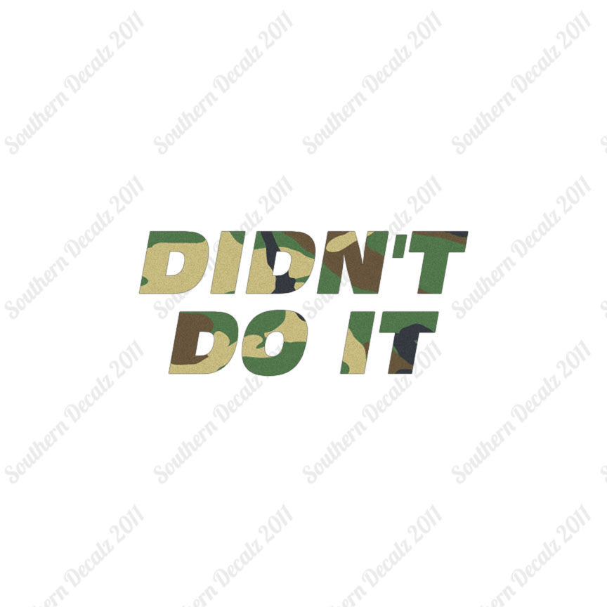 Didn't Do It
